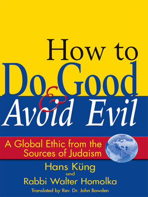 cover image of How to Do Good & Avoid Evil